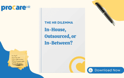 The Human Resources Dilemma: In-House, Outsource, or In-Between?