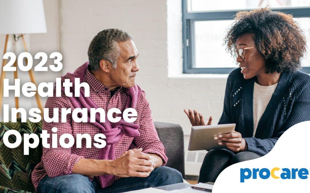 Overwhelmed by the 2023 Health Insurance Options?
